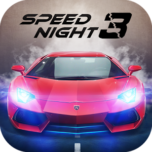 午夜狂飙3Speed Night正版手机版_午夜狂飙3Speed Night手游APP