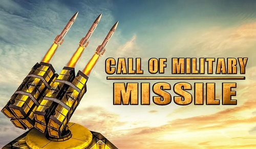 Call of Military Missile(军事导弹的呼唤)2025最新手游下载_Call of Military Missile(军事导弹的呼唤)中文版下载