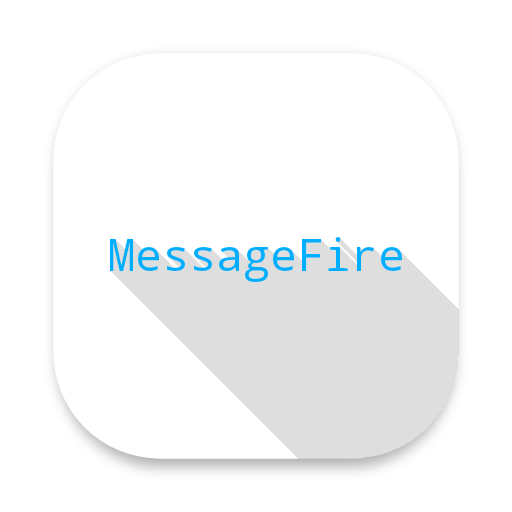 MessageFire安卓2025最