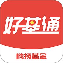 鹏扬好基通AppAPP下载安